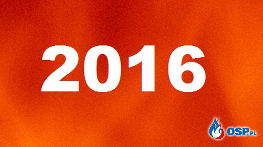 Kalendarz na rok 2016 OSP Ochotnicza Straż Pożarna