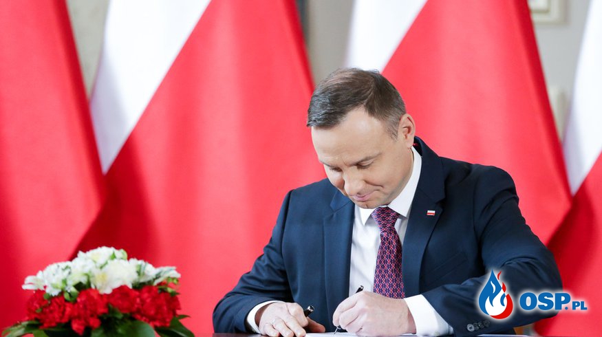 Prezydent Andrzej Duda podpisał ustawę o ochronie przeciwpożarowej. OSP Ochotnicza Straż Pożarna