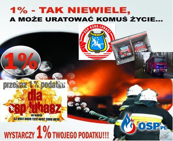 Przekaż 1% podatku dla OSP Lubasz ! OSP Ochotnicza Straż Pożarna