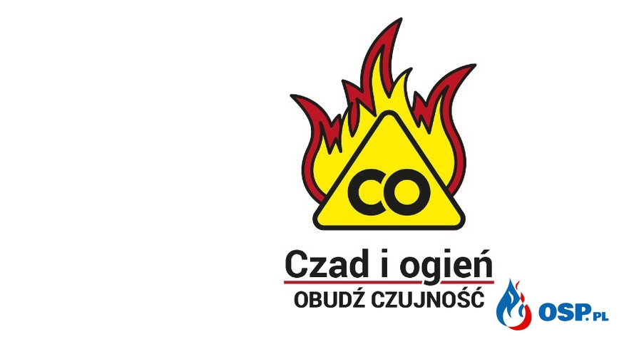 "CZAD I OGIEŃ - obudź czujność" OSP Ochotnicza Straż Pożarna