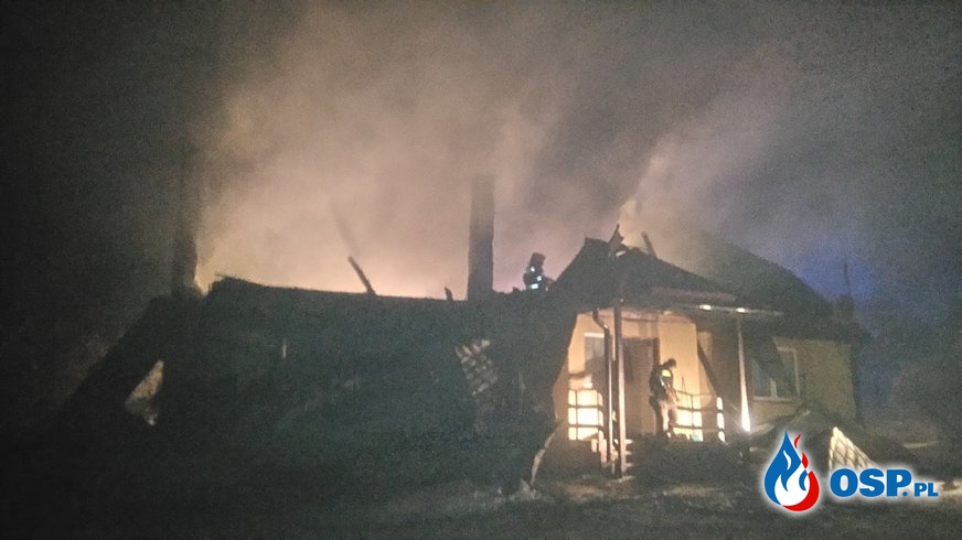 Pożar domu w Wasilówce kolonii. OSP Ochotnicza Straż Pożarna