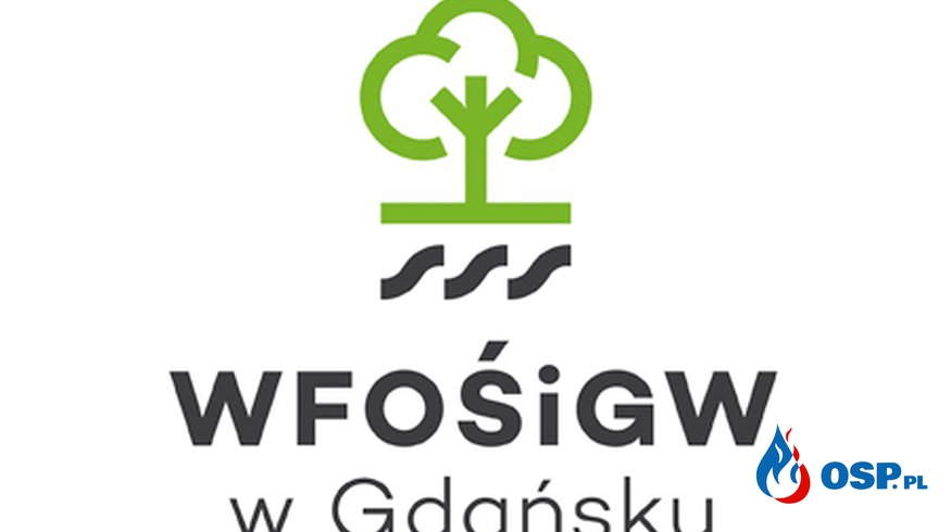 Dotacja WFOŚiGW w Gdańsku OSP Ochotnicza Straż Pożarna