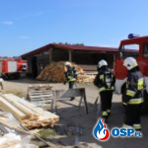 Ćwiczenia na obiekcie stolarni. OSP Ochotnicza Straż Pożarna