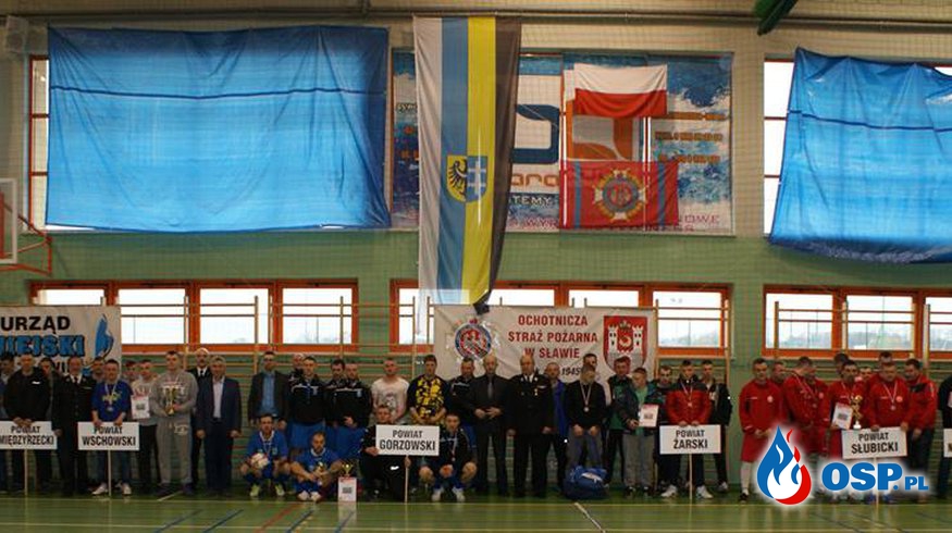Mistrzostwa Województwa w Piłce Nożnej Halowej - Sława 2016 OSP Ochotnicza Straż Pożarna