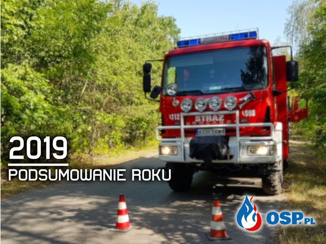 2019 - PODSUMOWANIE ROKU OSP Ochotnicza Straż Pożarna