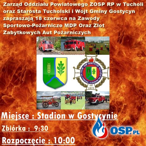 Zawody Sportowo-Pożarnicze MDP oraz Zlot Zabytkowych Aut Pożarniczych OSP Ochotnicza Straż Pożarna