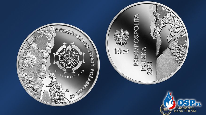 Narodowy Bank Polski wydał pamiątkową monetę z okazji 100-lecia ZOSP RP OSP Ochotnicza Straż Pożarna