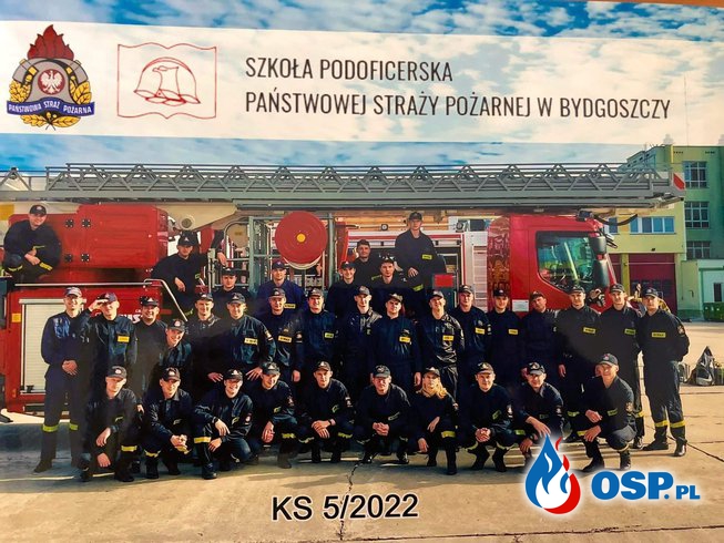 Szkoła Podoficerska PSP w Bydgoszczy KS 5/2022 OSP Ochotnicza Straż Pożarna