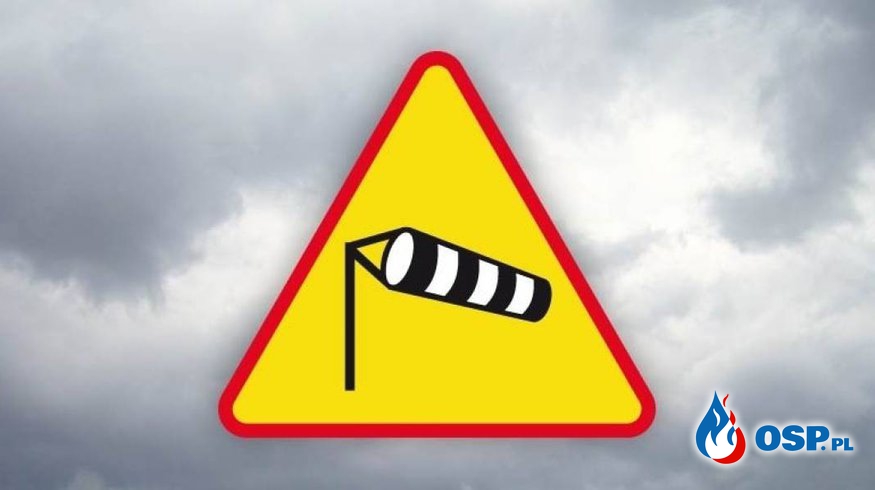 Ostrzeżenie przed silnym wiatrem ! OSP Ochotnicza Straż Pożarna