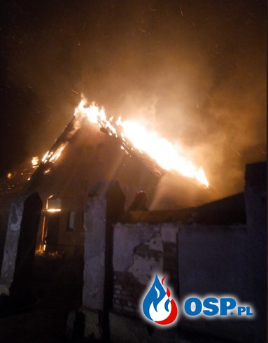 Nocny pożar w Człuchowie. Budynek doszczętnie spłonął OSP Ochotnicza Straż Pożarna