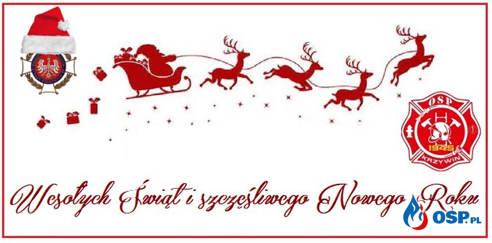 Wesołych Świąt Bożego Narodzenia oraz szczęśliwego Nowego 2022 Roku!!! OSP Ochotnicza Straż Pożarna