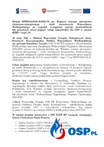 Projekt pn. Wsparcie systemu ratownictwa chemiczno-ekologicznego i służb ratowniczych Województwa Wielkopolskiego OSP Ochotnicza Straż Pożarna