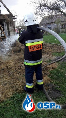 Pożar oboro-stodoły w Wielki Piątek OSP Ochotnicza Straż Pożarna