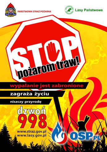 STOP POŻAROM TRAW OSP Ochotnicza Straż Pożarna
