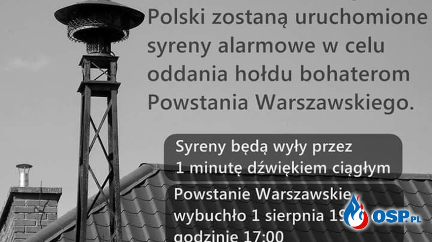 POWSTANIE WARSZAWSKIE - 01.08.2017r. OSP Ochotnicza Straż Pożarna