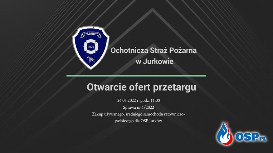 Informacja z otwarcia ofert OSP Ochotnicza Straż Pożarna