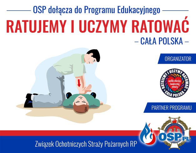 „Ratujemy i Uczymy Ratować"  Nowe Miasto OSP Ochotnicza Straż Pożarna