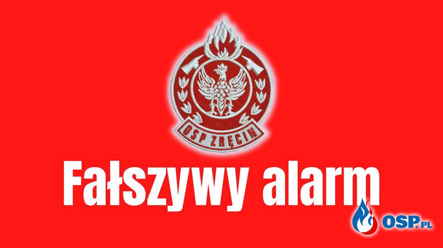 Fałszywy alarm OSP Ochotnicza Straż Pożarna