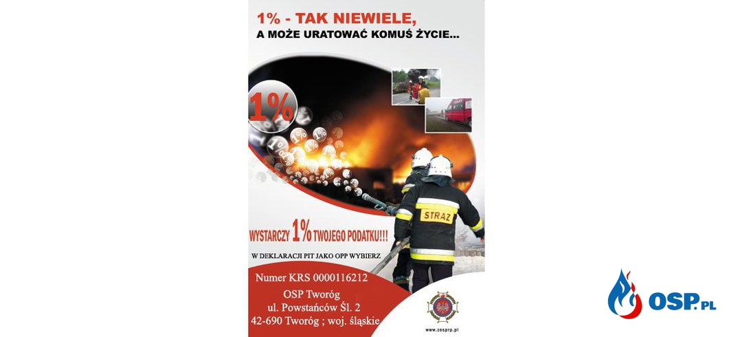 “1% – tak niewiele, a może uratować komuś życie…” OSP Ochotnicza Straż Pożarna