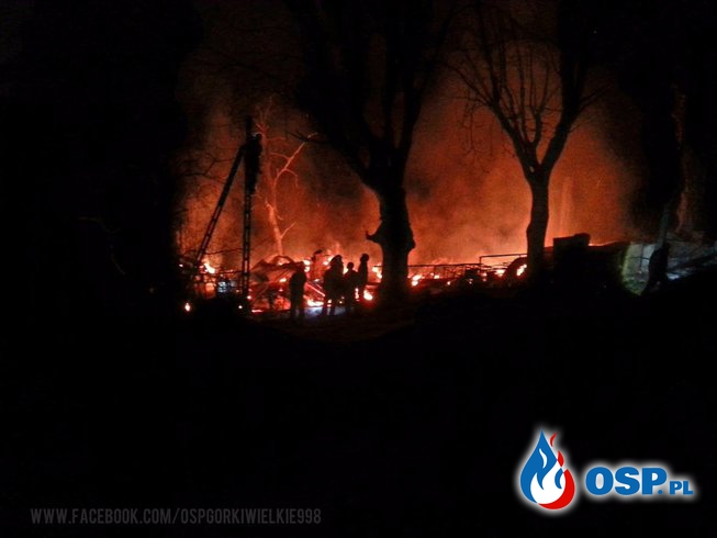Pożar drewnianych zabudowań OSP Ochotnicza Straż Pożarna