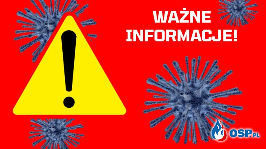 Uwaga! Nowe zasady przeciwdziałania epidemii koronawirusa w Polsce OSP Ochotnicza Straż Pożarna