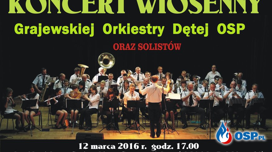 Koncert Wiosenny - zaproszenie OSP Ochotnicza Straż Pożarna