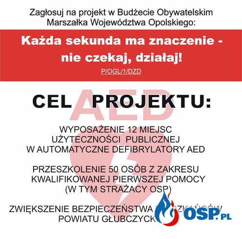 Zagłosuj w Budżecie Obywatelskim... AED dla jednostek OSP - Każda sekunda ma znaczenie - nie czekaj, działaj! OSP Ochotnicza Straż Pożarna