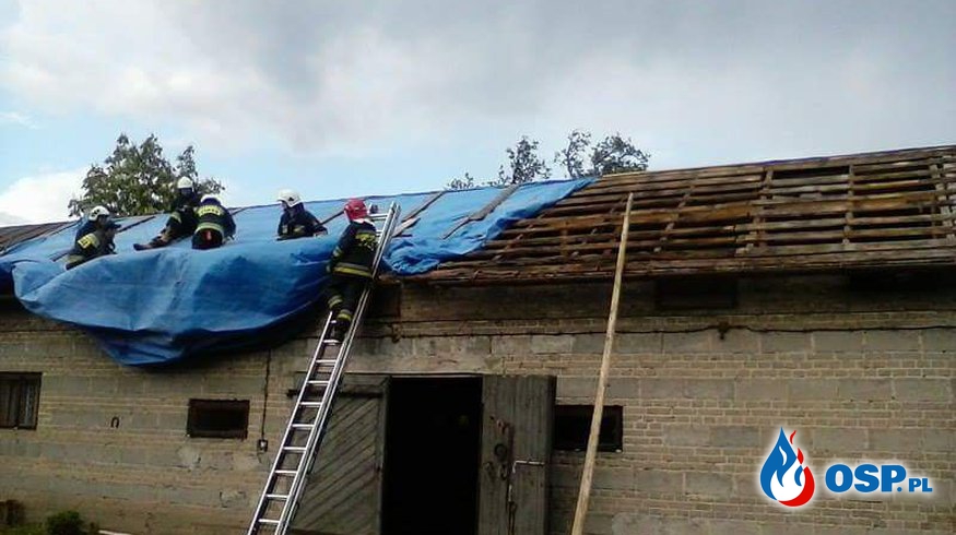Zarwanie pogody i zerwany dach OSP Ochotnicza Straż Pożarna