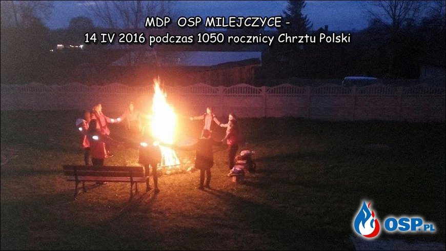 1050 rocznica Chrztu Polski uczczona przez druhów OSP i druhny MDP OSP Ochotnicza Straż Pożarna