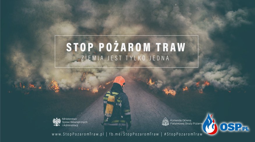 STOP WYPALANIA TRAW!!!! OSP Ochotnicza Straż Pożarna
